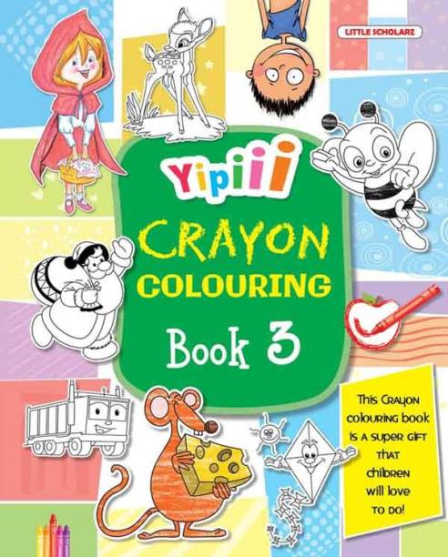 Yipiii Crayon Colouring Book 3 2017 Edition