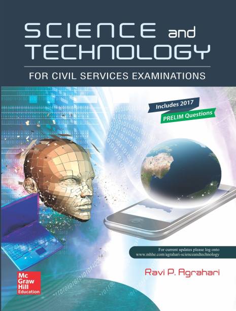 Science and Technology for Civil Services Examinations  - Includes 2017 Prelim Questions First Edition