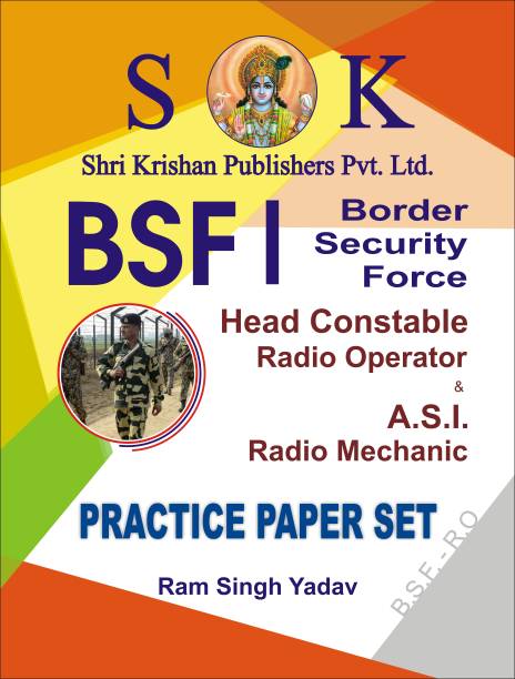 Border Security Force BSF ( Seema Suraksha Bal ) Head Constable Radio Operator And ASI Radio Mechanic RM Recruitment Exam Practice Paper Set English Medium