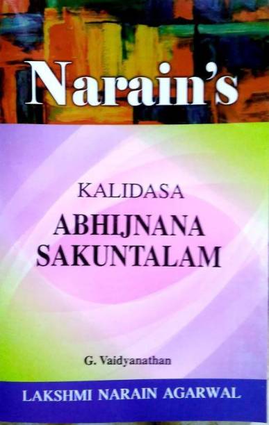 Abhijnana Sakuntalam - Kalidasa (Text With Critical Study)