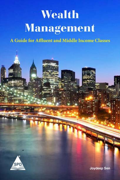 Wealth Management: A Guide for Affluent and Middle Income Classes