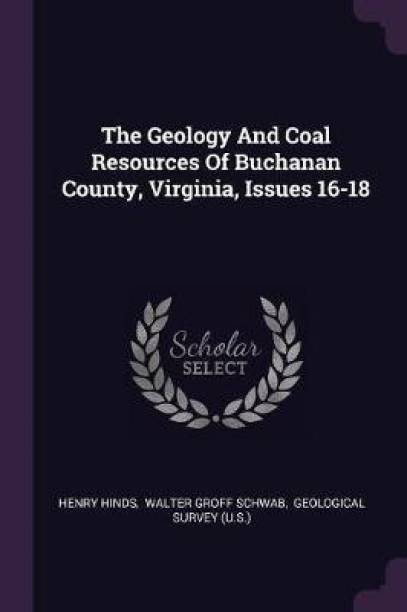 The Geology and Coal Resources of Buchanan County, Virg...