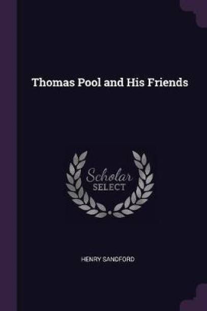 Thomas Pool and His Friends