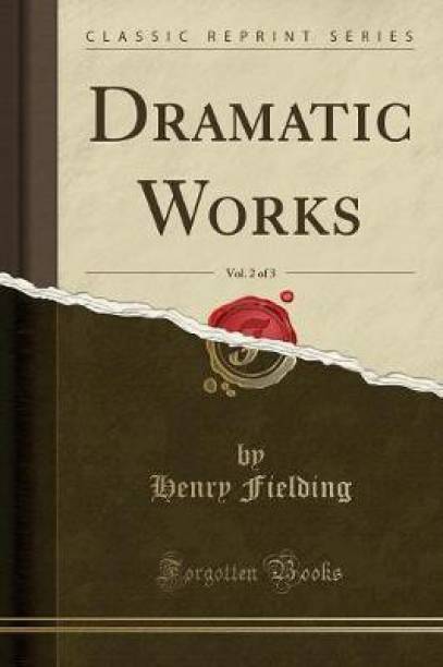 Dramatic Works, Vol. 2 of 3 (Classic Reprint)