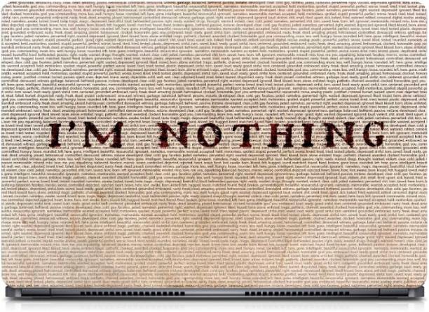 i-Birds ® I Am Nothing Word Background Exclusive High Quality Laptop Decal, laptop skin sticker 15.6 inch (15 x 10) Inch iB-5K_skin_0197 Vinyl Laptop Decal 15.6