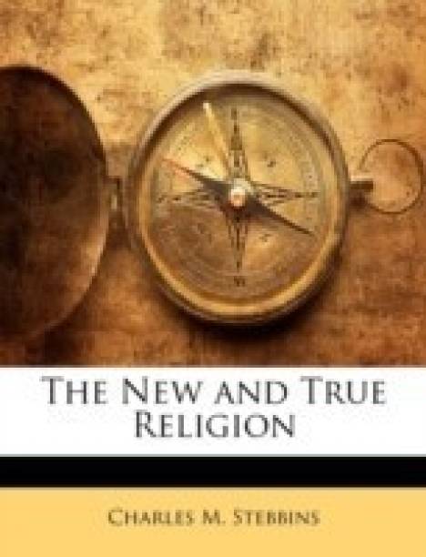 The New and True Religion