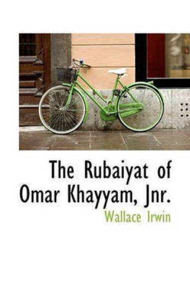 The Rub Iy T of Omar Khayy M, Jnr.