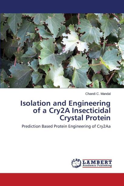 Isolation and Engineering of a Cry2A Insecticidal Crystal Protein