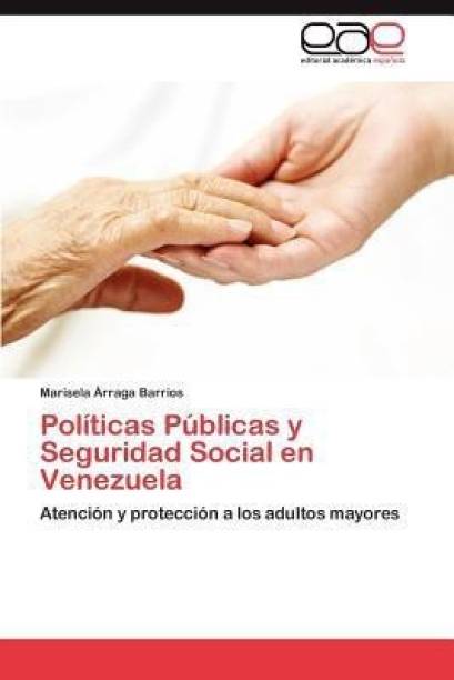 Politicas Publicas y Seguridad Social en Venezuela