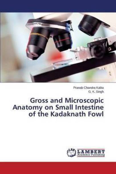 Gross and Microscopic Anatomy on Small Intestine of the Kadaknath Fowl