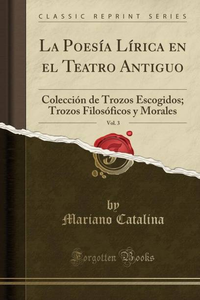 La Poesia Lirica En El Teatro Antiguo, Vol. 3