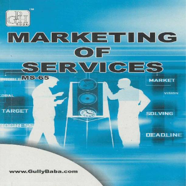 Gullybaba IGNOU 1st Year MBA (Latest Edition) MS-65 Marketing of Services IGNOU Help Book with Solved Previous Years' Question Papers and Important Exam Notes (English, Paperback, Jayant Issac)