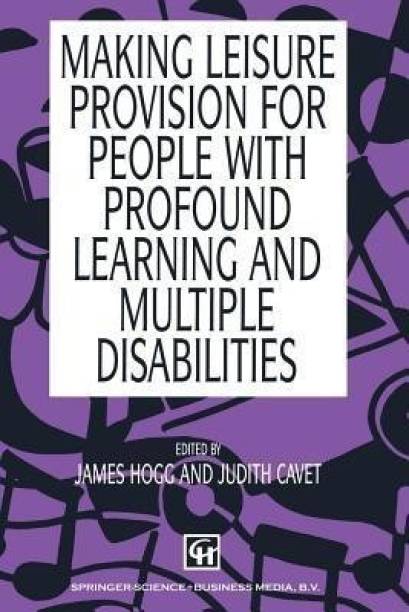 Making Leisure Provision for People with Profound Learning and Multiple Disabilities