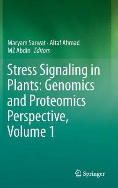 Stress Signaling in Plants: Genomics and Proteomics Perspective, Volume 1