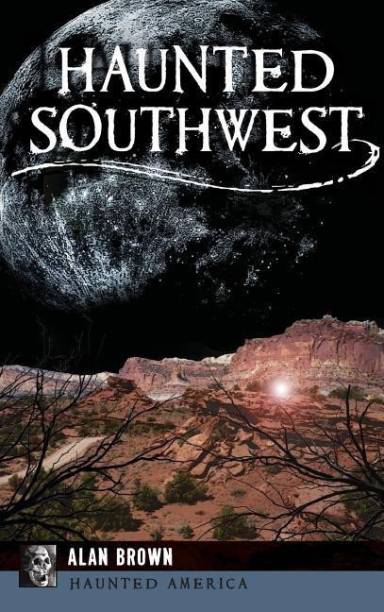 Haunted Southwest