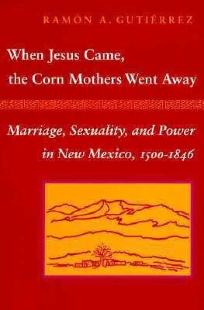 When Jesus Came, the Corn Mothers Went Away