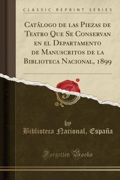 Catalogo de Las Piezas de Teatro Que Se Conservan En El...