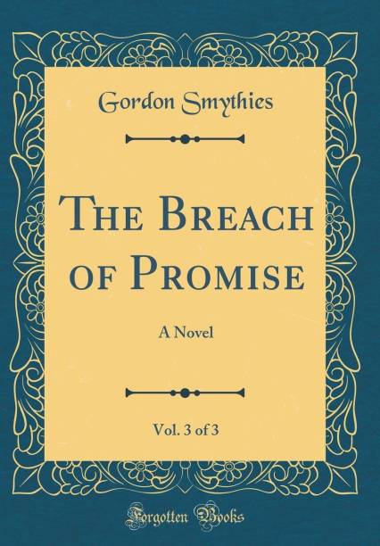 The Breach of Promise, Vol. 3 of 3