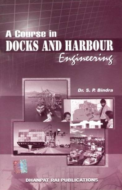 A Course in Docks and Harbour Engineering