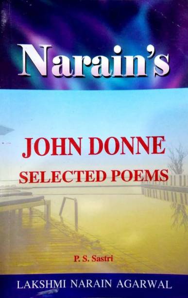 John Donne - Selected Poems (Text, Critical Study With Hindi)