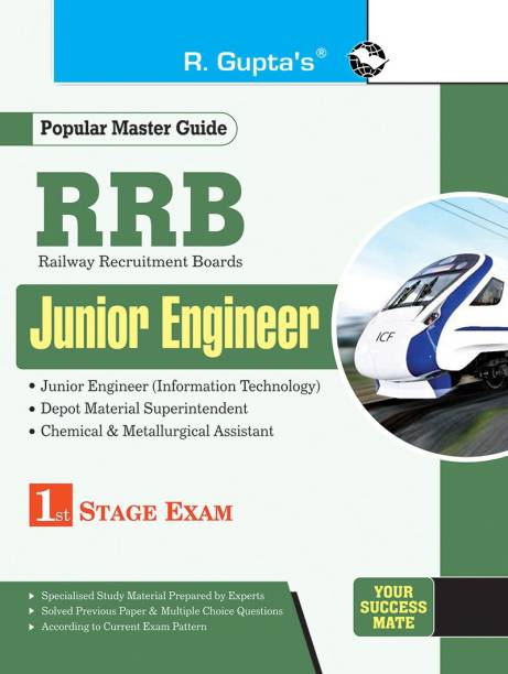 RRB: Junior Engineer (JE-IT/Depot Material Superintendent/Chemical & Metallurgical Assistant) 1st-Stage, Recruitment Exam Guide