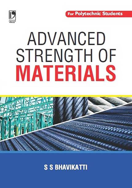 Advanced Strength Of Materials ( For Polytechnic Students) - 2014