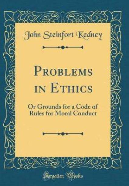 Problems in Ethics