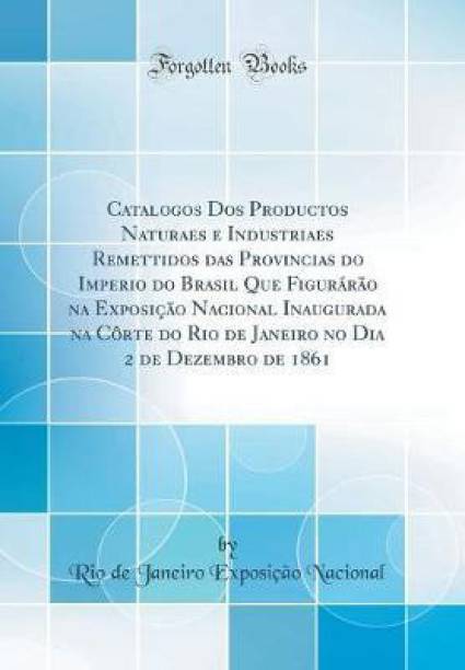 Catalogos DOS Productos Naturaes E Industriaes Remettid...