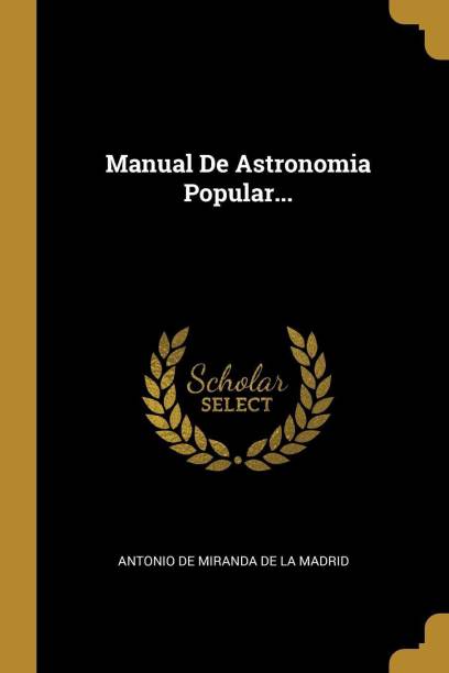 Manual De Astronomia Popular...