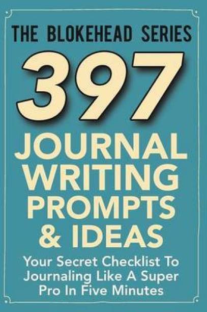 397 Journal Writing Prompts & Ideas