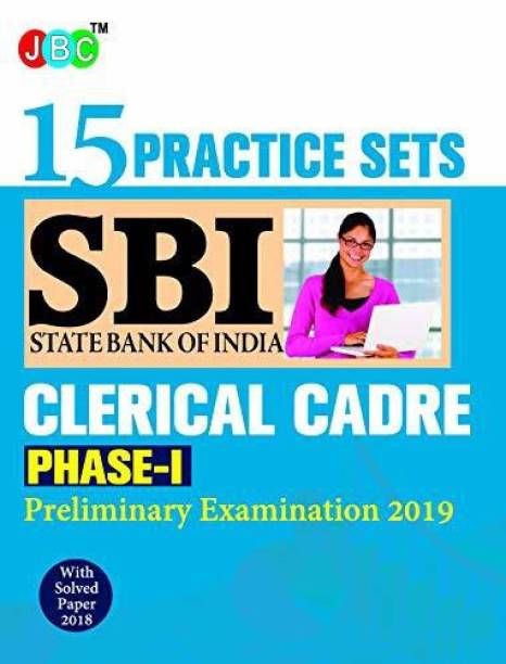 15 Practice Sets SBI State Bank of India CLERICAL CADRE PHASE-I Preliminary Examination 2019 With Solved Paper 2018