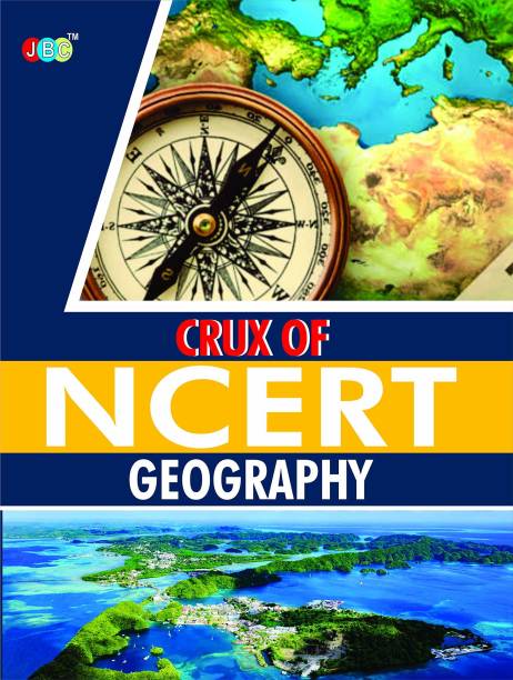 Crux of Ncert Geography