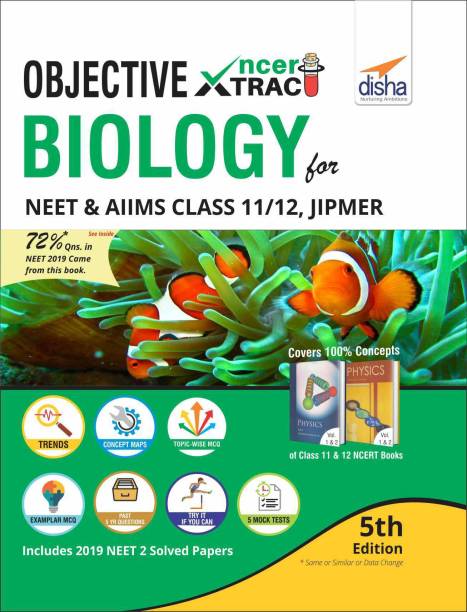 Objective NCERT Xtract Biology for NEET, AIIMS, Class 11/ 12, JIPMER 5th Edition