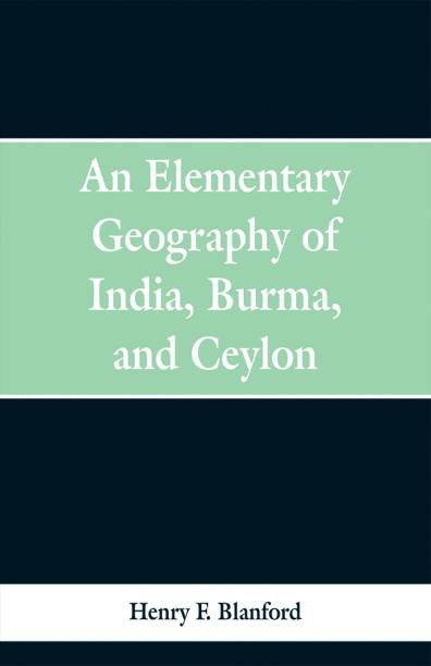 An Elementary Geography of India, Burma and Ceylon