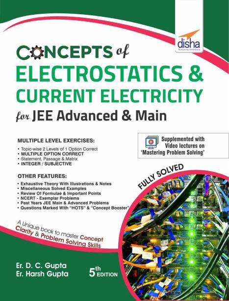 Concepts of Electrostatics & Current Electricity for JEE Advanced & Main 5th Edition