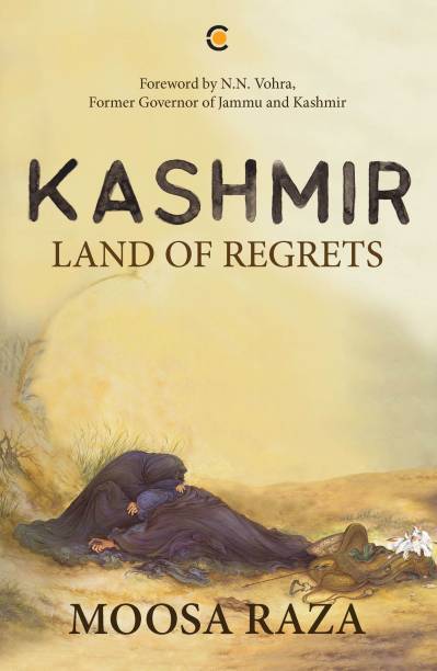 Kashmir: Land of Regrets