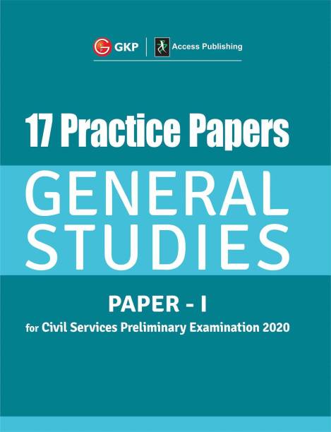 17 Practice Papers General Studies Paper I for Civil Services Preliminary Examination 2020 4 Edition
