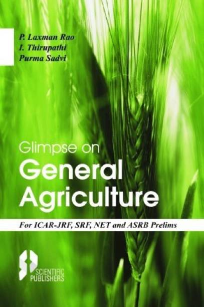 GLIMPSE ON GENERAL AGRICULTURE (FOR ICAR-JRF, SRF, NET AND ASRB PRELIMS)