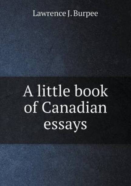 A little book of Canadian essays