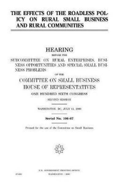 The Effects of the Roadless Policy on Rural Small Business and Rural Communities