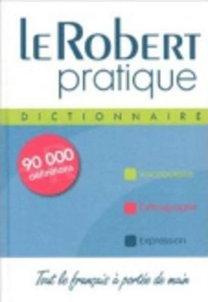 Le Robert Pratique - Was Le Robert Micro (bound Edition)