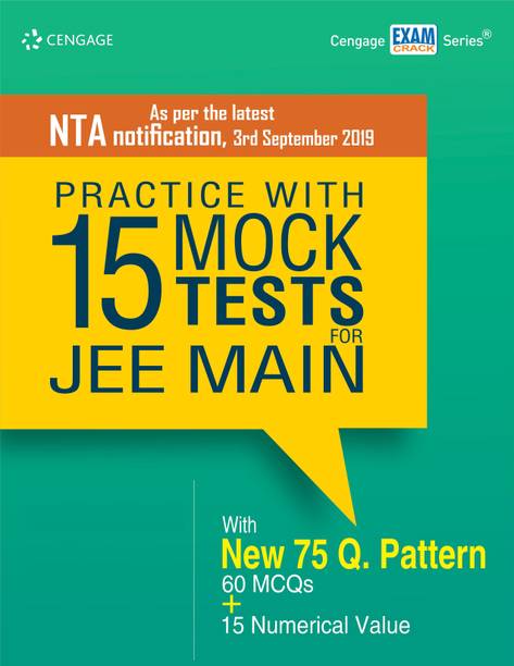 Practice with 15 Mock Tests for Jee Main – As Per the Latest NTA Notification, 3rd September 2019 ₹ 320