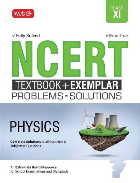 Ncert Text Book + Exemplar Problems - Solutions Physics Class 11