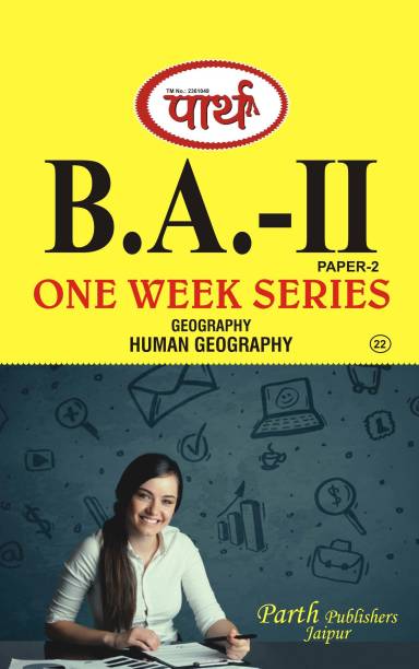 Geography (Human Geography) B.A. Part - II Paper - II Parth One Week Series