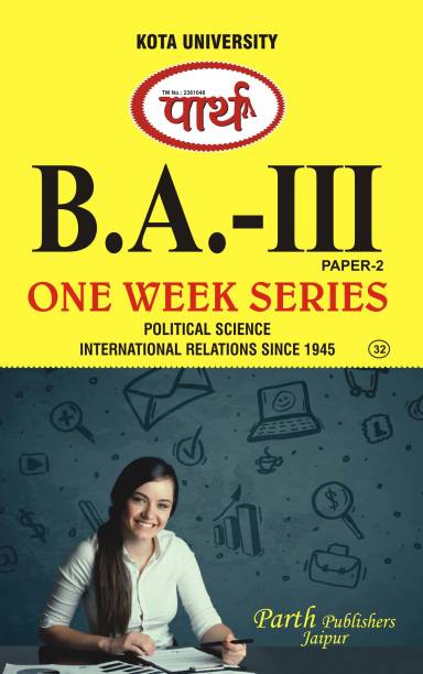 Political Science International Relations Since 1945 B.A. Part - III Paper - II Kota University Parth One Week Series