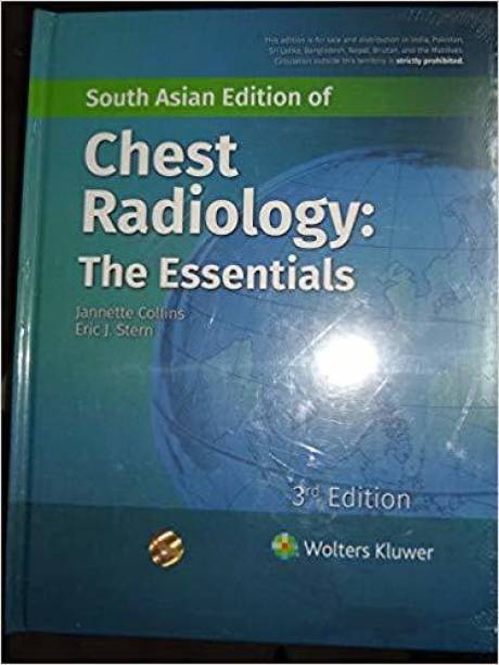 Chest Radiology The Essentials 3rd Edition 2015 by Eric J. Stern and Jannette Collins