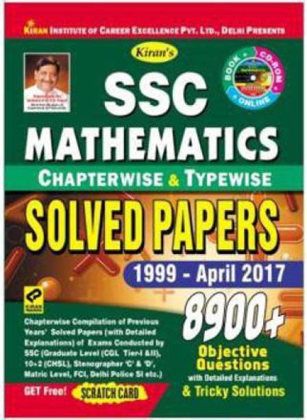 Mathematics Chapterwise Solved Papers Ssc 1999 - April 2017 – English 8900+ Objective Questions