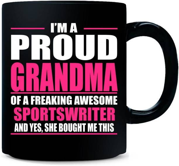 Gift Urself I'm A Proud Grandma Of A Freaking Awesome SPORTSWRITER - Ceramic Coffee Mug
