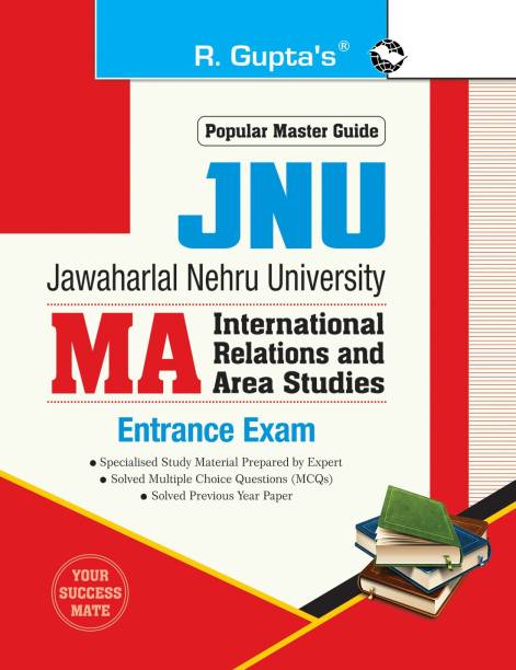 JNU: MA (International Relations and Area Studies) Entrance Exam Guide  - MA (International Relations and Area Studies) Entrance Exam Guide