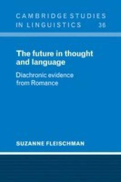 The Future in Thought and Language